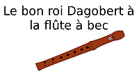 Le bon roi Dagobert