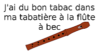 J'ai du bon tabac dans ma tabatière